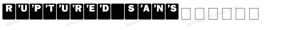 Ruptured Sans字体转换